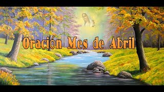 ORACIÓN MES DE ABRIL