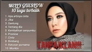 Melly Goeslaw- 10 Lagu terbaik enak didengar