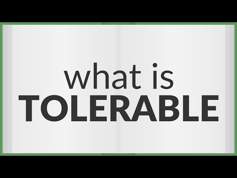 Video: Cosa significa tollerabile in inglese?