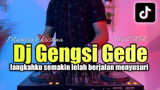 DJ GENGSI GEDE GEDEAN TITKOK - LANGKAHKU SEMAKIN LELAH BERJALAN MENYUSURI