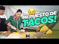 ¡MI PUESTO DE TACOS! || Grettell Valdez