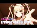 NEEDY GIRL OVERDOSE | EPISODE #13 PREVIEW