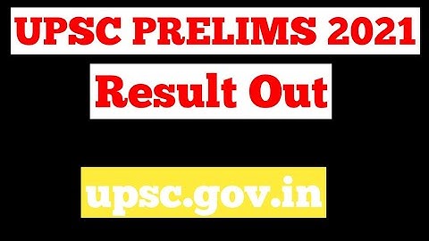 🔥UPSC PRELIMS 2021 RESULT OUT | Congratulation
