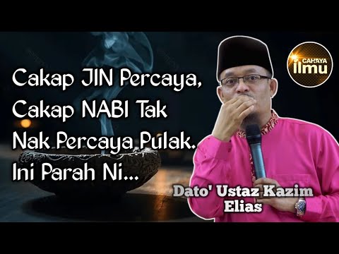 KAMU PERCAYA PADA JIN, PEMBOHONG SEMUA TU | Dato' Ustaz Kazim Elias