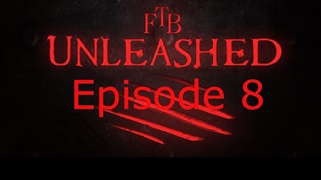 FTB Unleashed - Episode 8 - Base building Episode 1- (1/4)