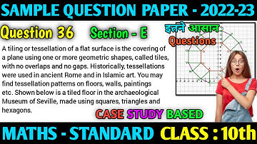 Question 36 | Sample paper 2023 class 10 CBSE | Maths standard | Case Study Based Questions Maths