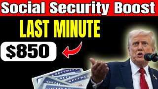LAST MINUTE: Monthly Social Security checks begin for $850! Find out if you qualify!