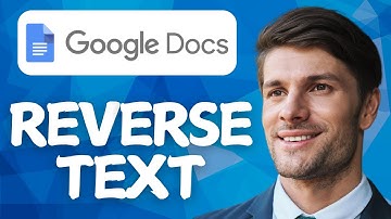 How To Reverse Text In Google Docs (2025 UPDATED)