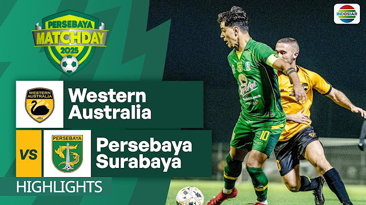 Western Australia vs Persebaya Surabaya  - Highlights | Persebaya MatchDay 2025