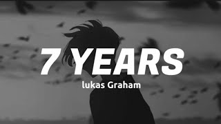 Lukas Graham - 7 Years (lyrics)