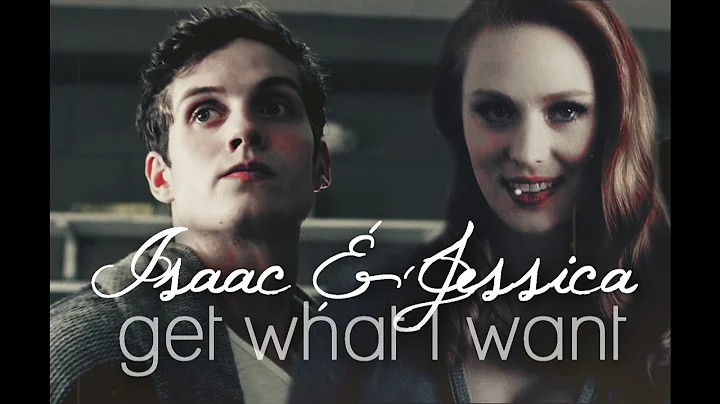 get what I want (Isaac Lahey x Jessica Hamby) for ...