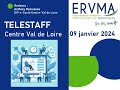 Téléstaff ERVMA « Présentation GIP e-Santé Centre-Val de Loire » (bonus janvier 2024)