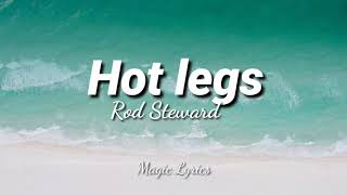 Rod Steward Hot Legs (Lyrics) screenshot 3