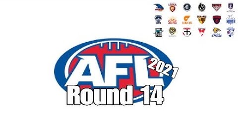 My 2021 AFL Round 14 Predictions