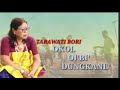 OKOL OI'BI DUNGKANE'  BY TARAWATI BORI MILI ll MISING OLD SONG ll Mp3 Song