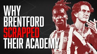 Brentford's B-Team model explained: Does scrapping your academy work?