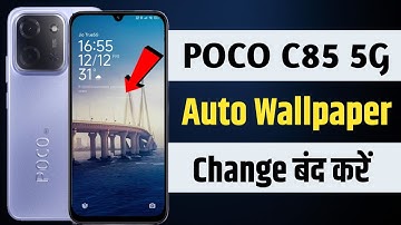 how to turn off auto wallpaper change in poco c85 | poco c85 5g auto wallpaper 