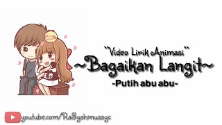 Lirik Lagu Bagaikan Langit Animasi |~| RasyahMussyc