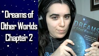 Dreams of Other Worlds Chapter 2
