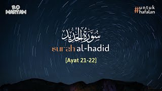 Surah Al-Hadid سورة الحديد ayat 21-22 (10X Pengulangan) - Metode Ummi #untukhafalan