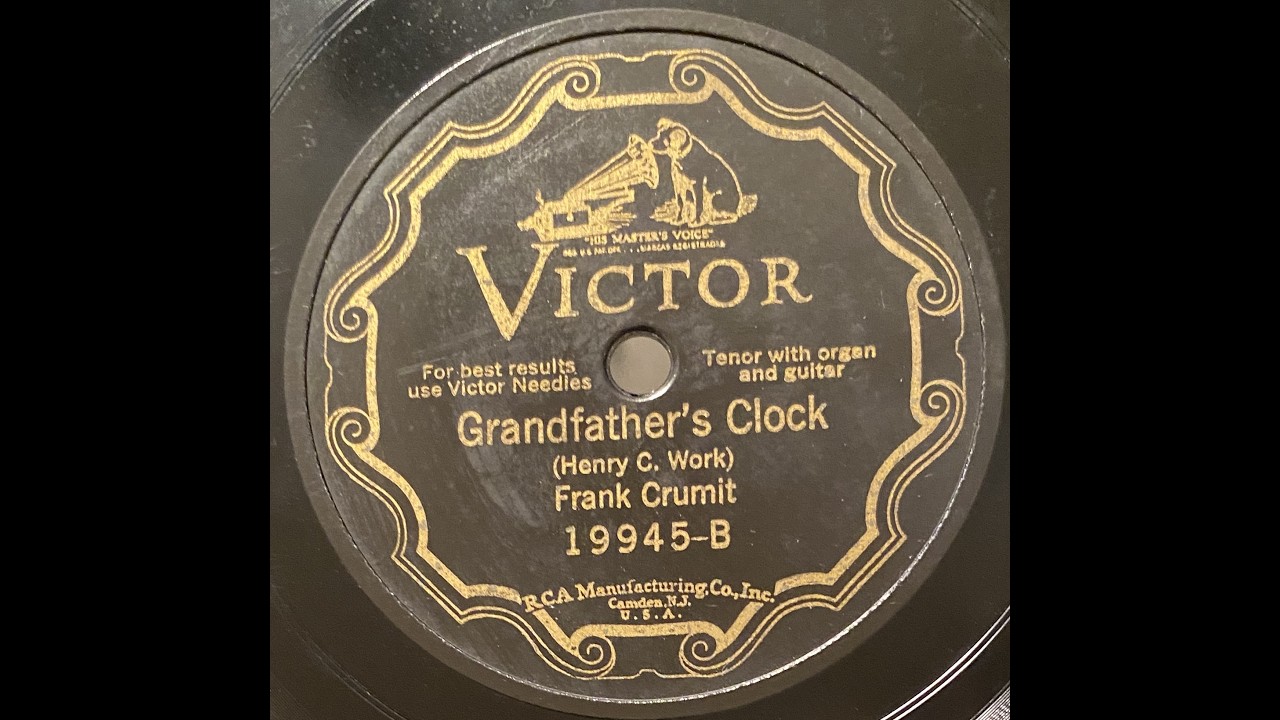 Frank Crumit - Grandfather's Clock