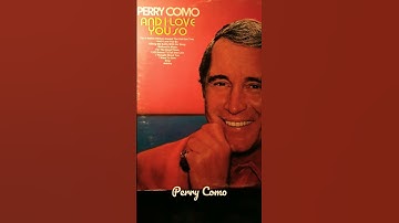 Thumbnail of Perry Como,And I Love You So