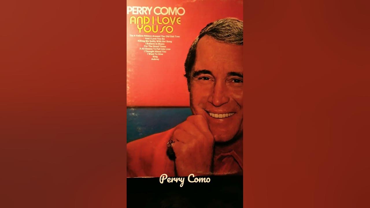 Perry Como,And I Love You So