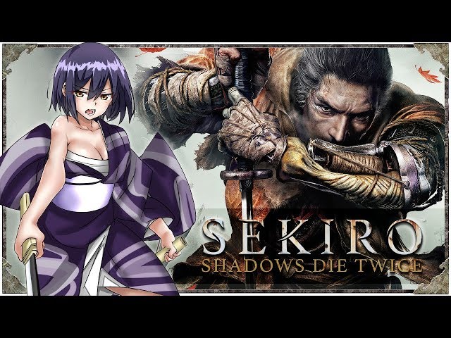 02: 💜忍べない狼、戦場に転がる。【SEKIRO: SHADOWS DIE TWICE  隻狼 /20190322】 #しずりん生放送のサムネイル