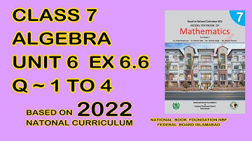 Mathematics Class 7  | Unit 6 Exercise 6.6 Question 1 to 4   | ALGEBRA | Federal Board