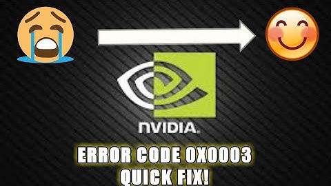 NVIDIA GEFORCE EXPERIENCE /SHADOWPLAY ERROR CODE 0X0003 QUICK FIX