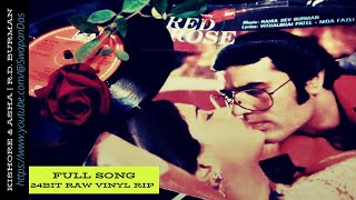 Kiski Sadayen Mujhko Bulaye | RED ROSE | Kishore Kumar & Asha Bhosle | R.D. Burman | Vinyl Rip