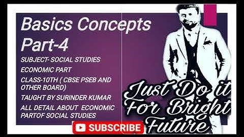 Basic concepts of Economic part class-10th PSEB NCERT and others board