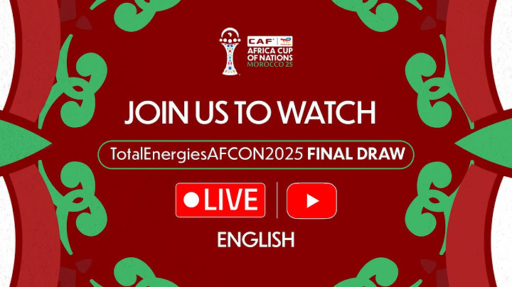 #TotalEnergiesAFCON2025 Final Draw - English