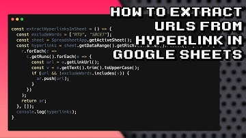 Easily Extract URLs from HYPERLINK in Google Sheets