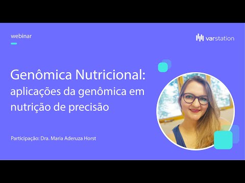 Vídeo: Como a genômica nutricional está sendo usada para melhorar a saúde?