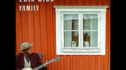 Eric Bibb - Family (Official Music Video)