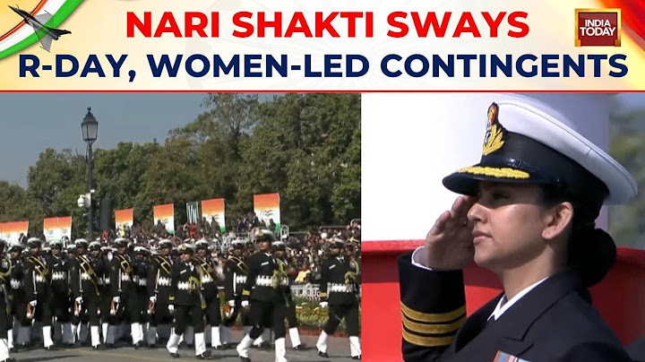 Contingents Made By Women Leaders: The Heart Of India's 76th Republic Day Parade | India Today