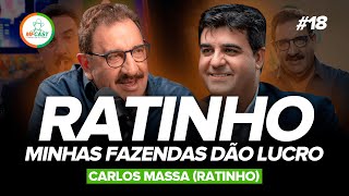 RATINHO: DO ENTRETENIMENTO AO AGRONEGÓCIO - MF Cast 18