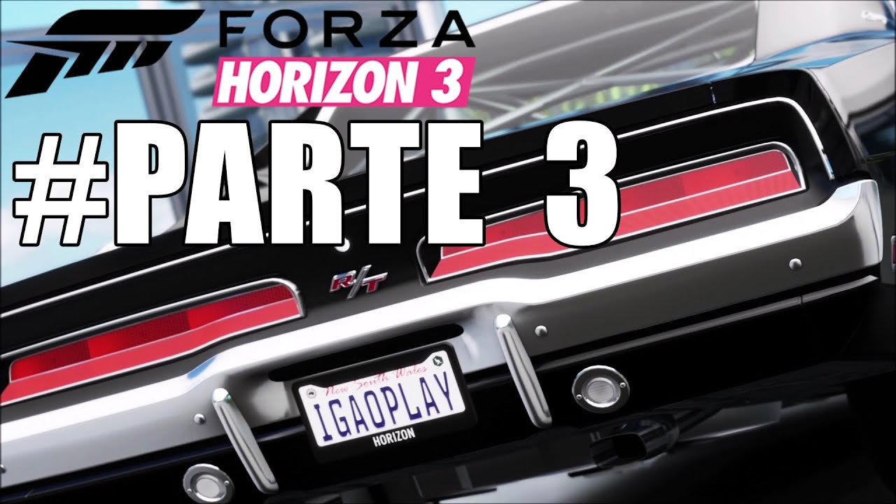 FORZA HORIZON 3 - #PARTE 3, Part: Drivatar do Zangado forza horizon 2
