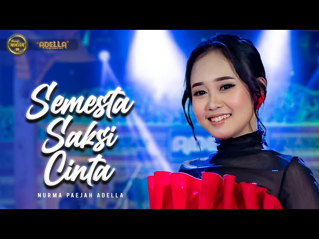 SEMESTA SAKSI CINTA ( SSC ) - Nurma Paejah Adella - OM ADELLA class=