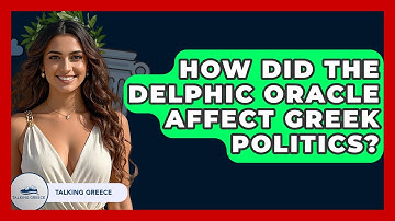 How Did The Delphic Oracle Affect Greek Politics? - Talking Greece