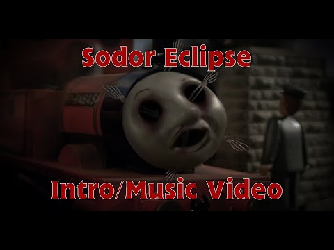 Sodor Eclipse | Intro/Music Video