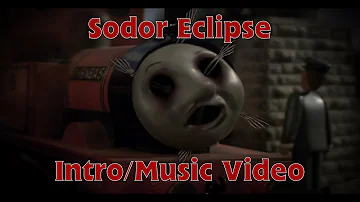 Sodor Eclipse | Intro/Music Video