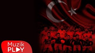 Şerafettin Çaylı & Bedirhan Gökçe - Milli Takım Marşı 2016 (Lyric Video)
