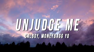 Calboy - Unjudge Me (Lyrics) ft. Moneybagg Yo