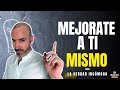 PORQUE DEBES MEJORARTE A TI MISMO - LA VERDAD INCOMODA (Enfoque y Eficiencia en tu Mejora Continua)