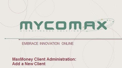 MaxMoney Add Client Presentation