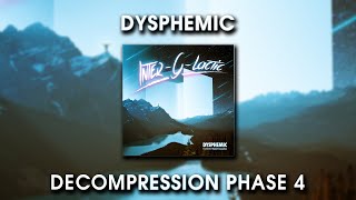 Dysphemic - Decompression Phase 4