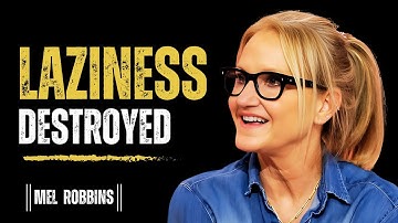 The 5 Second Rule That Beats Laziness Every Time Mel Robbins