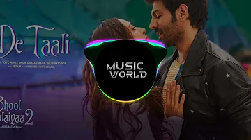 De Taali [Bass Boosted] | Bhool Bhulaiyaan 2 | Kartik , Kiara | Honey Singh , Armaan | Music World |
